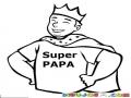 Superpapa Dibujo Del Super Papa Con Corono Y Capa Para Pintar Y Colorear Una Trajeta Para Papa Como Rey Y Super Heroe