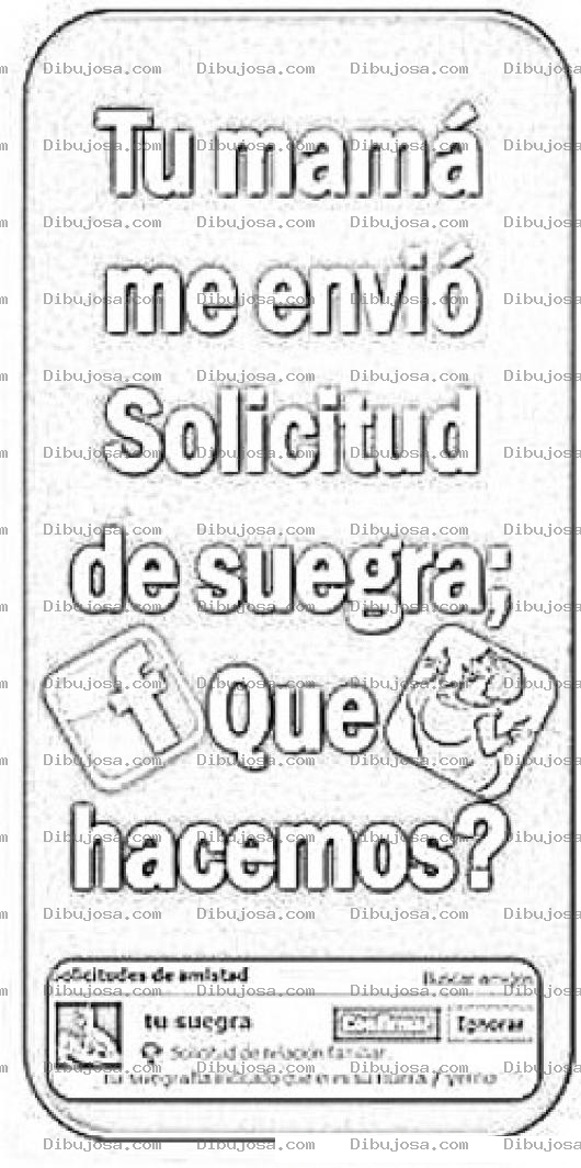 Dibujo para colorear Colorear Solicitud En Fecabook De Suegra